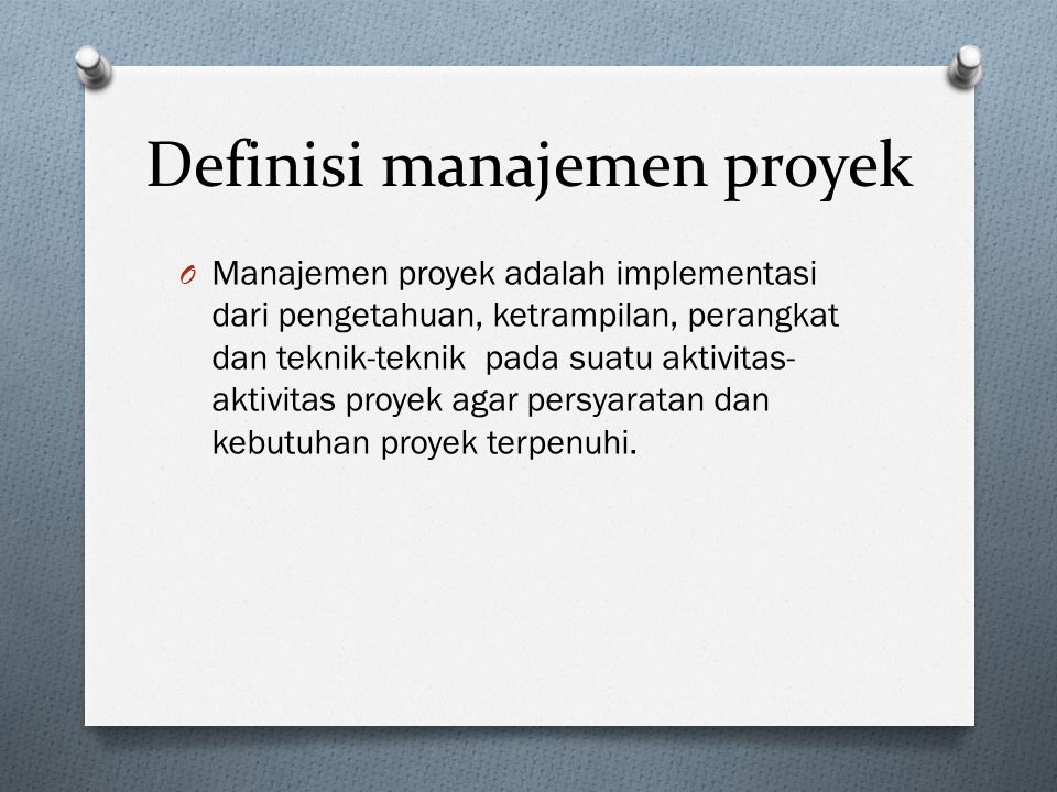 Definisi manajemen proyek