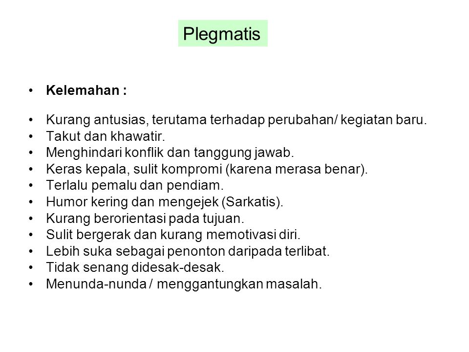 Phlegmatis adalah