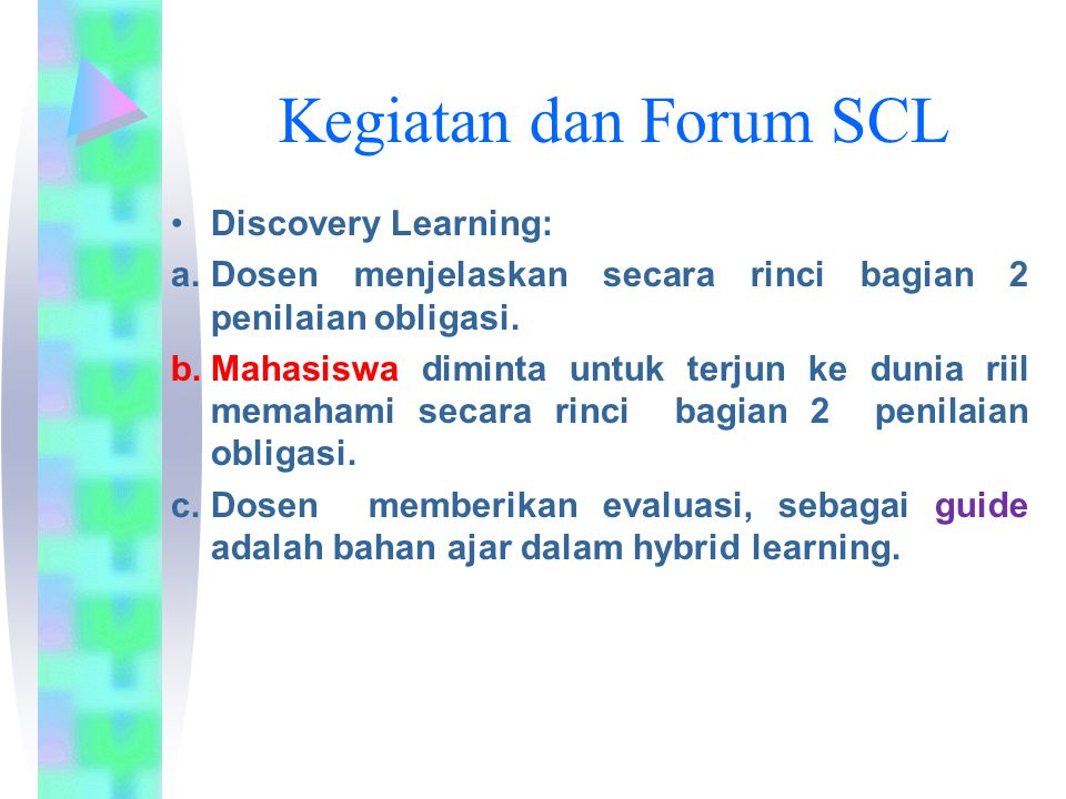 Kegiatan dan Forum SCL Discovery Learning: