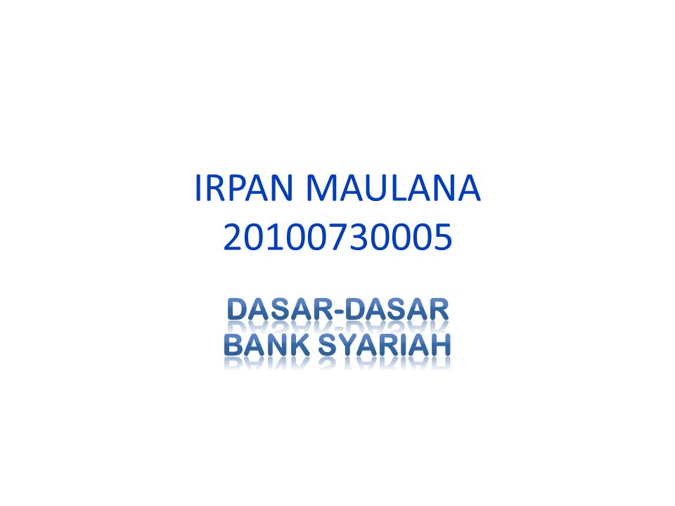 DASAR-DASAR BANK SYARIAH
