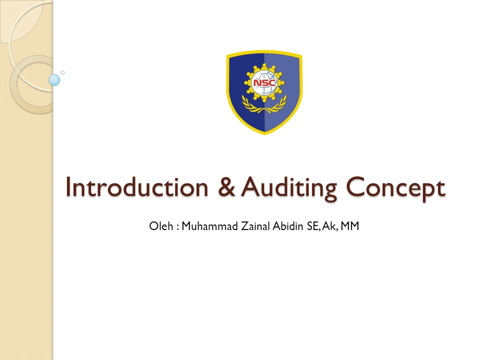 Introduction & Auditing Concept