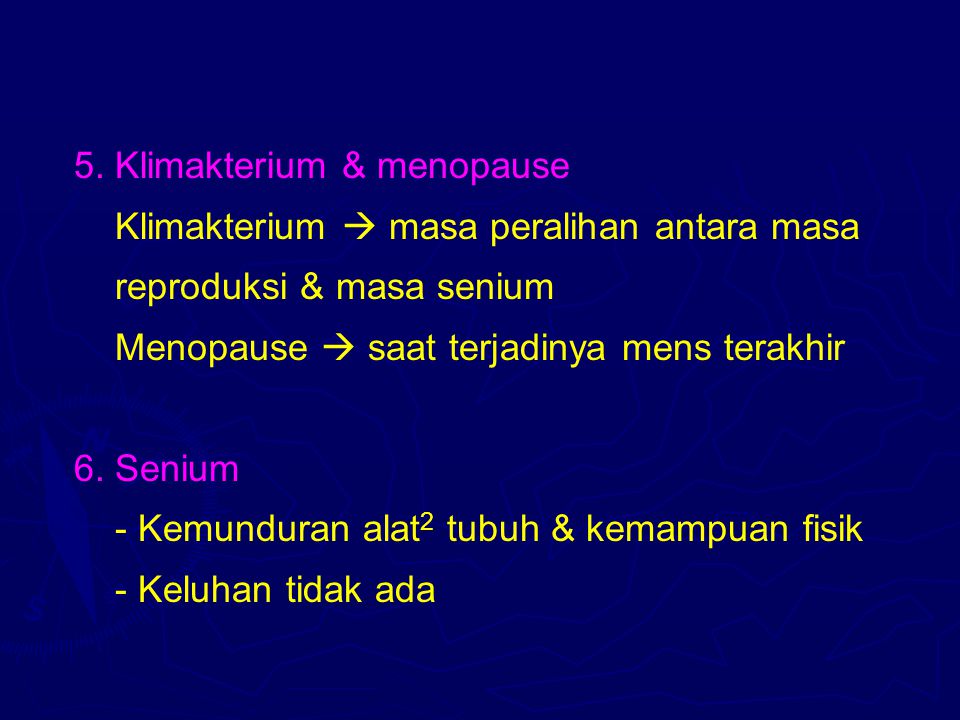 5. Klimakterium & menopause