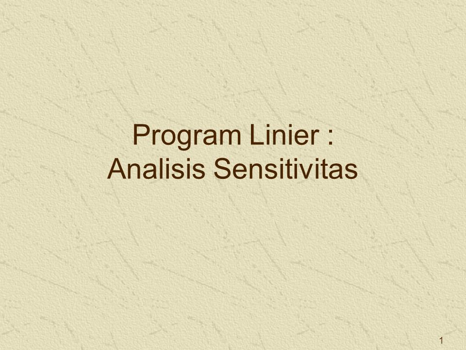 Program Linier : Analisis Sensitivitas