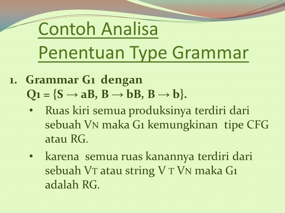 Contoh Analisa Penentuan Type Grammar
