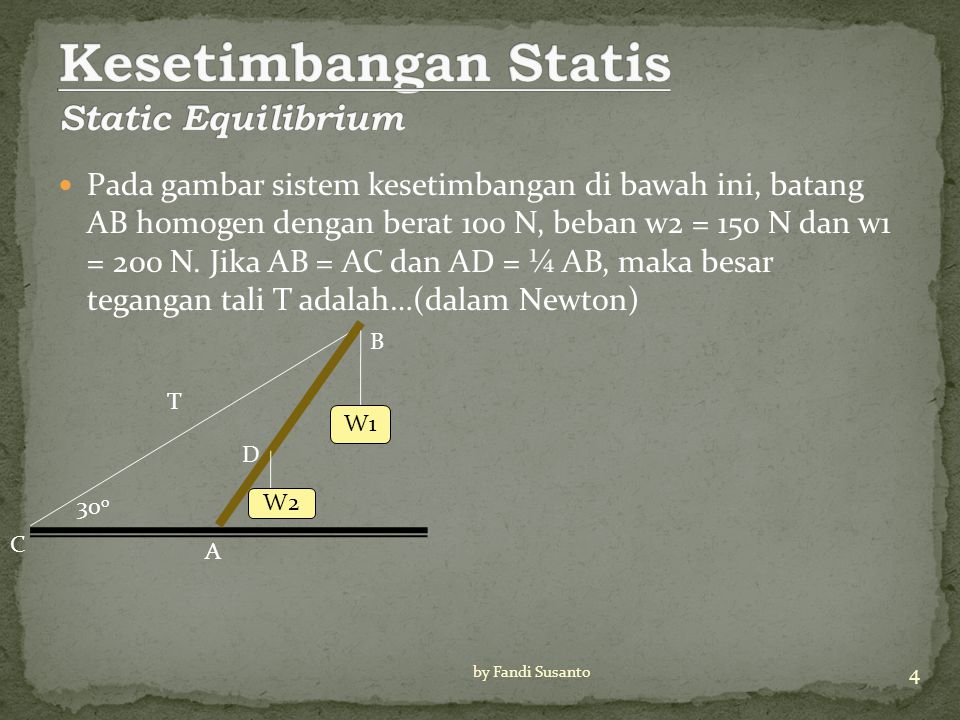 Kesetimbangan Statis Static Equilibrium