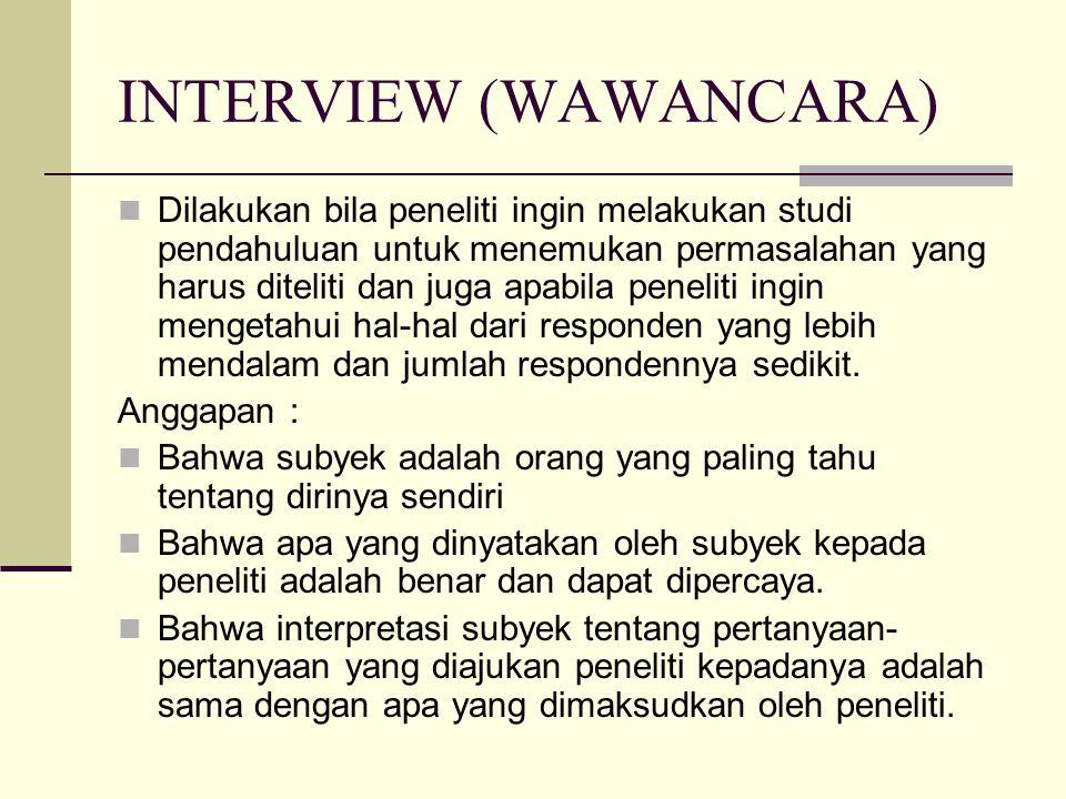 INTERVIEW (WAWANCARA)