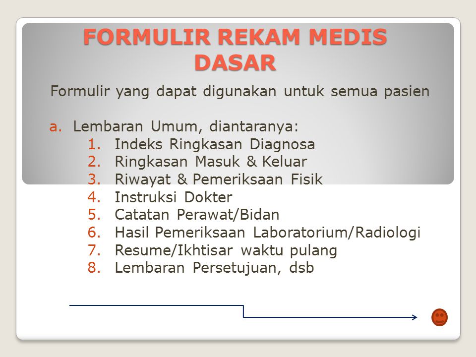 Formulir Rekam Medis” - ppt download