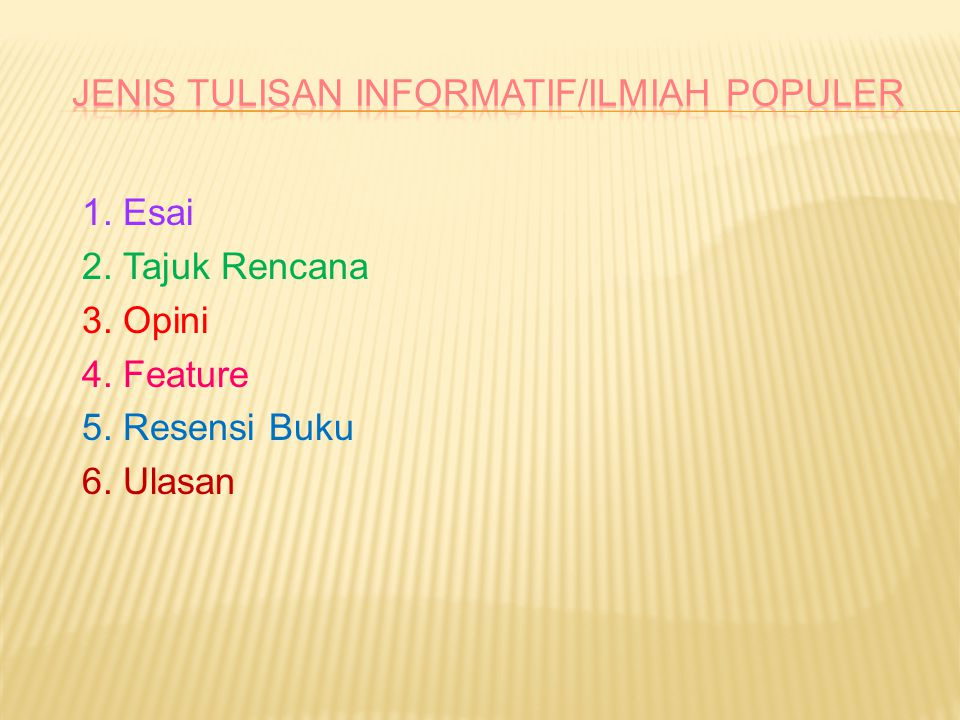 JENIS TULISAN INFORMATIF/ILMIAH POPULER
