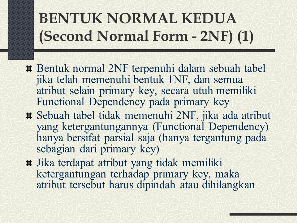 BENTUK NORMAL KEDUA (Second Normal Form - 2NF) (1)