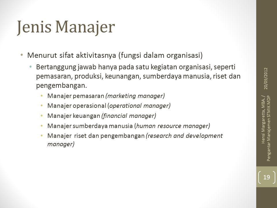 Jenis Manajer Menurut sifat aktivitasnya (fungsi dalam organisasi)