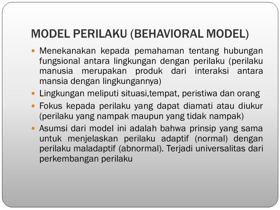 MODEL PERILAKU (BEHAVIORAL MODEL)