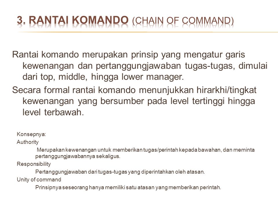 3. RANTAI KOMANDO (CHAIN OF COMMAND)