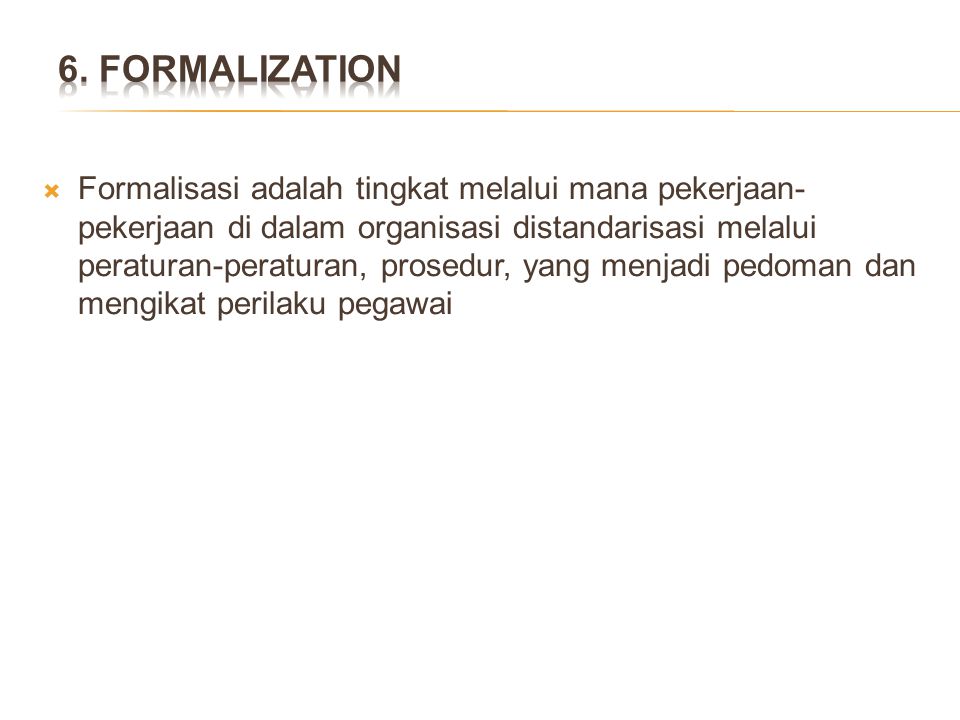 6. FORMALIZATION