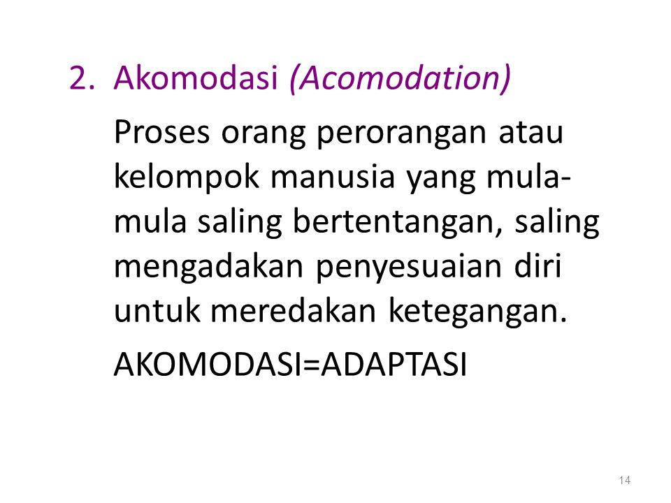 Akomodasi (Acomodation)