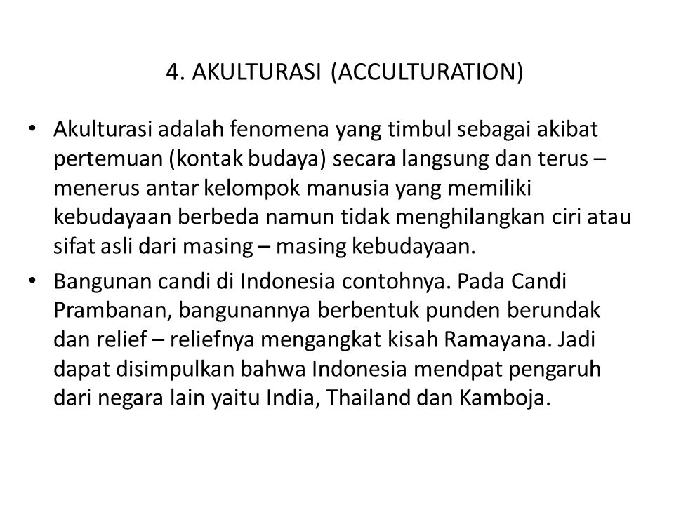 4. AKULTURASI (ACCULTURATION)
