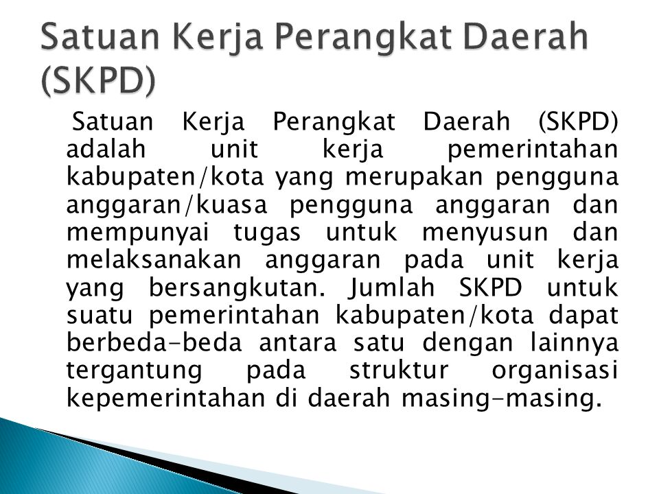 Satuan Kerja Perangkat Daerah (SKPD)