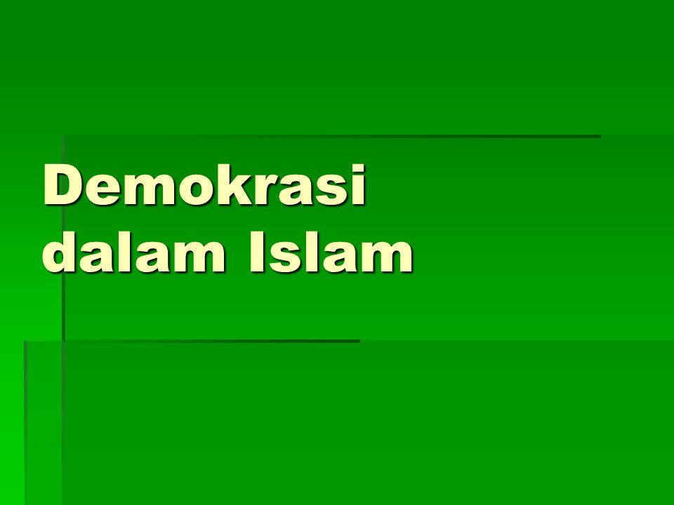 Demokrasi dalam Islam