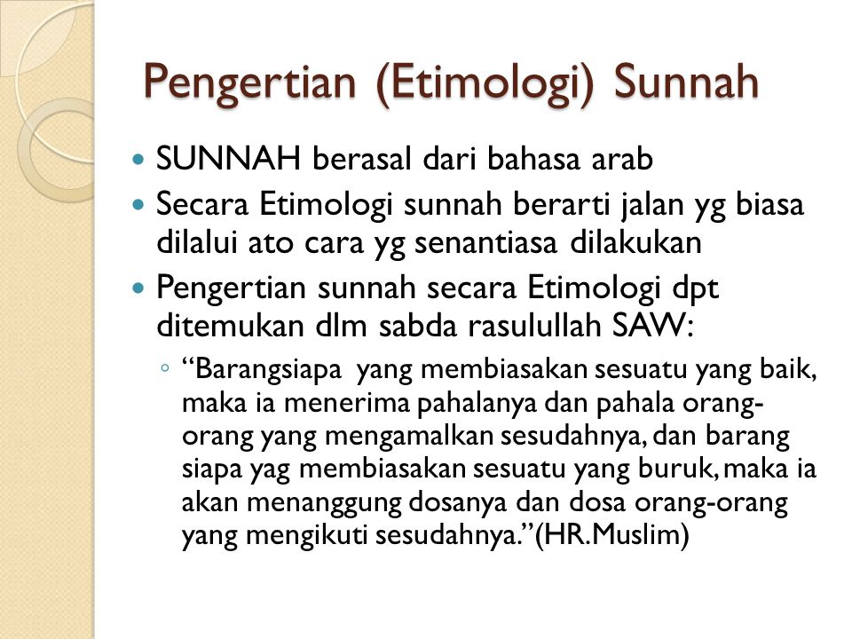 Pengertian (Etimologi) Sunnah