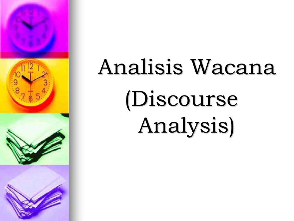 Analisis Wacana (Discourse Analysis)