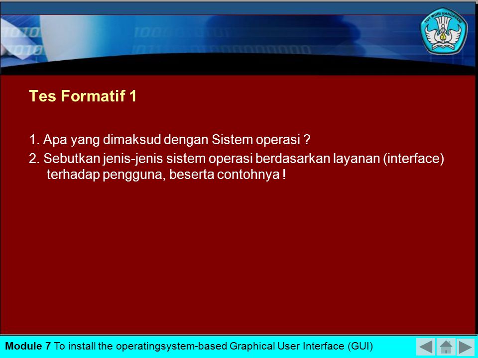 Tes Formatif 1 1. Apa yang dimaksud dengan Sistem operasi