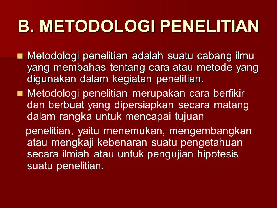 B. METODOLOGI PENELITIAN