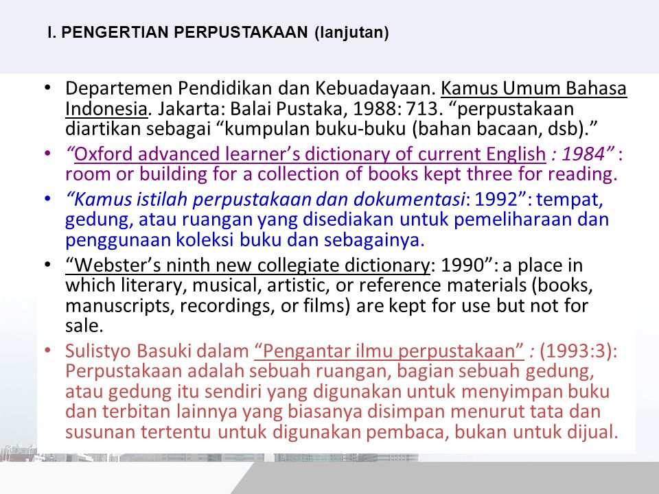 PERTEMUAN I Pengertian Perpustakaan Pengertian Ilmu Perpustakaan - Ppt ...