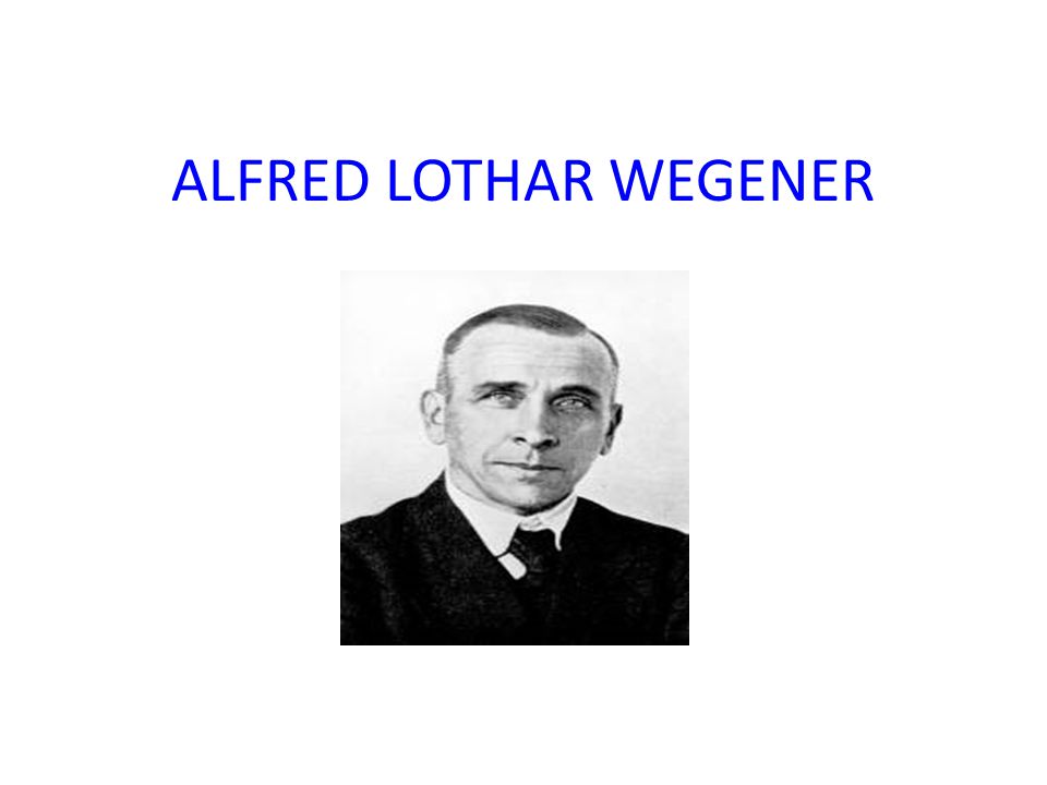 ALFRED LOTHAR WEGENER