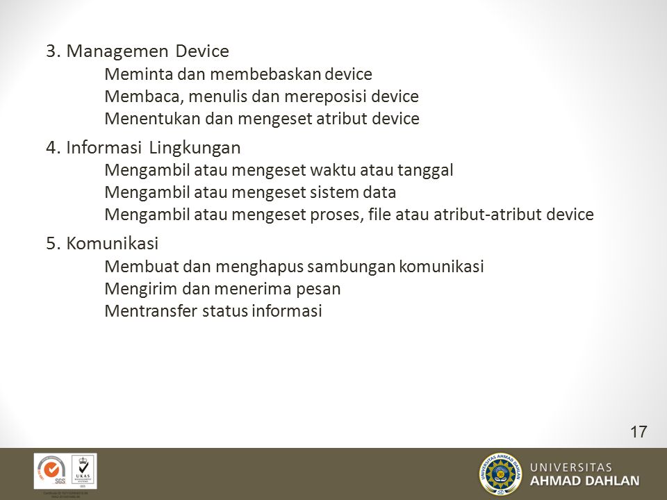 3. Managemen Device 4. Informasi Lingkungan 5. Komunikasi