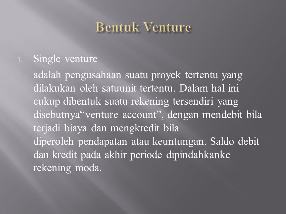 Bentuk Venture Single venture