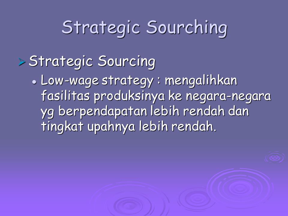 Strategic Sourching Strategic Sourcing