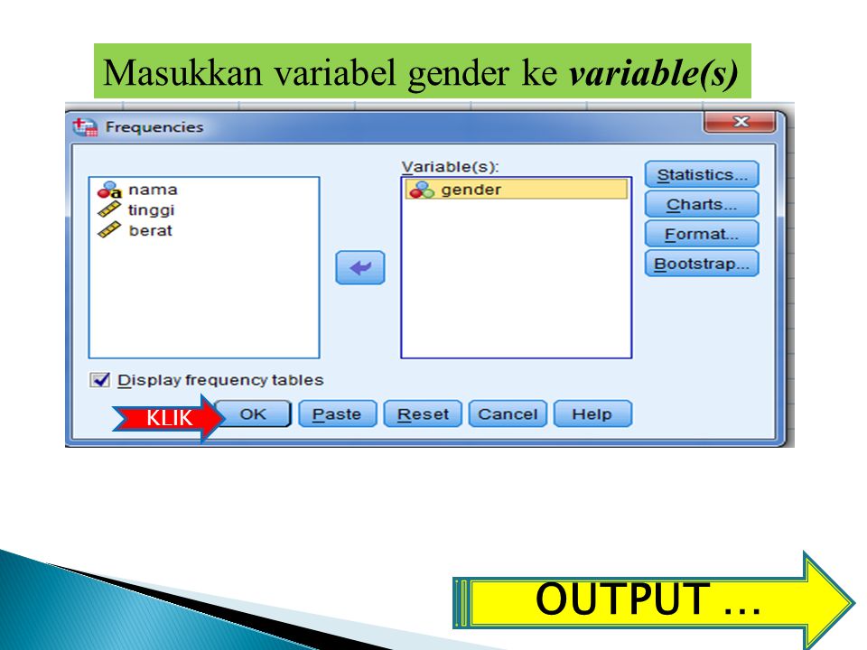 Masukkan variabel gender ke variable(s)