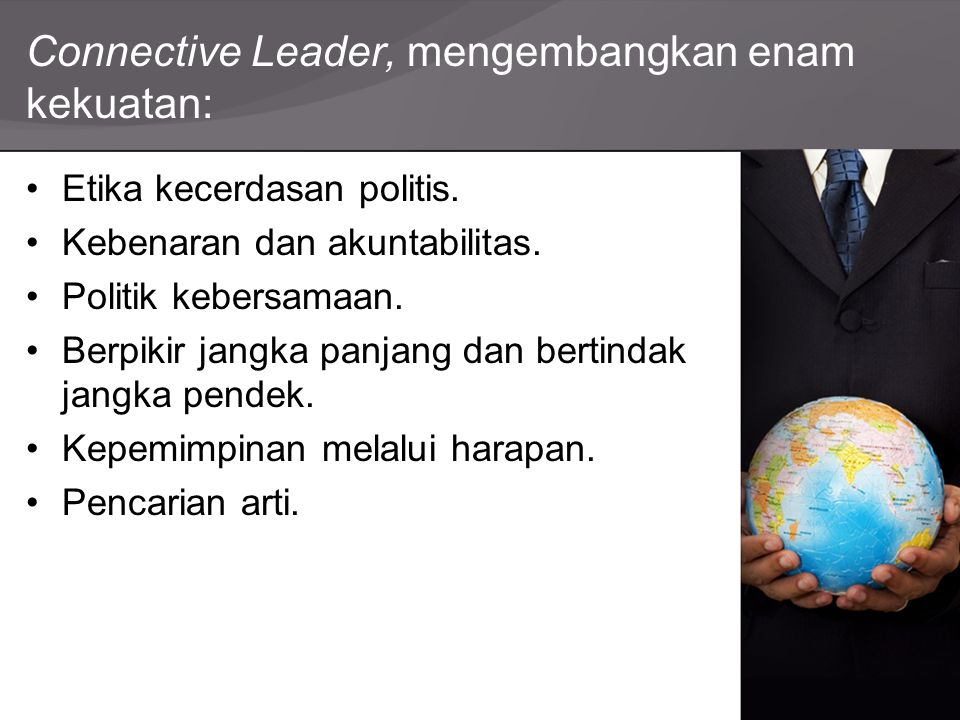 Connective Leader, mengembangkan enam kekuatan:
