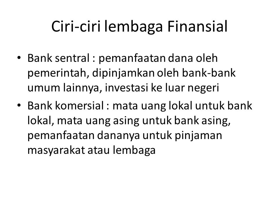 Ciri-ciri lembaga Finansial