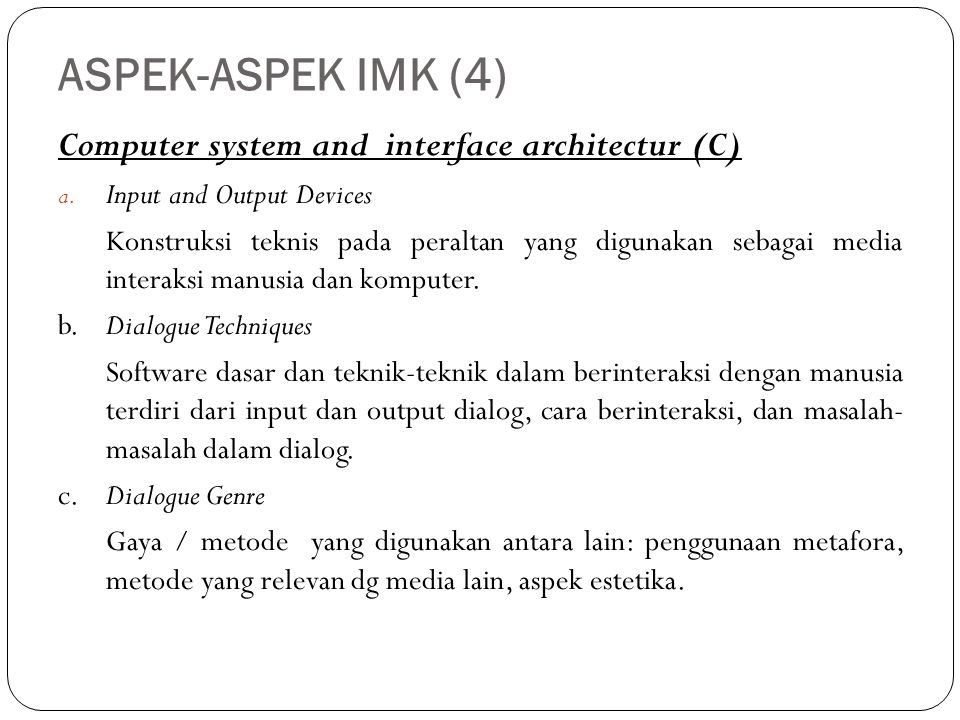 ASPEK-ASPEK IMK (4) Computer system and interface architectur (C)