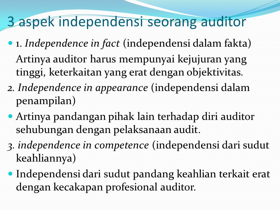 3 aspek independensi seorang auditor
