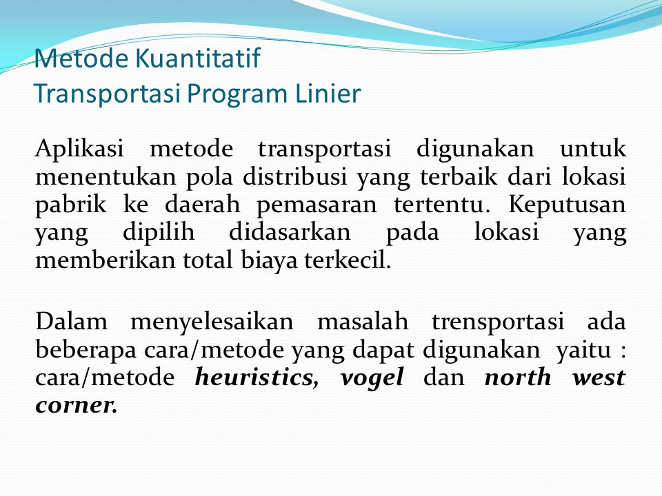 Metode Kuantitatif Transportasi Program Linier