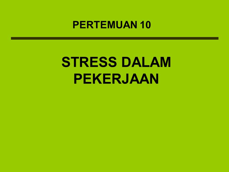 STRESS DALAM PEKERJAAN