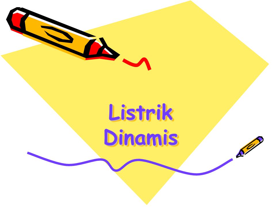 Listrik Dinamis