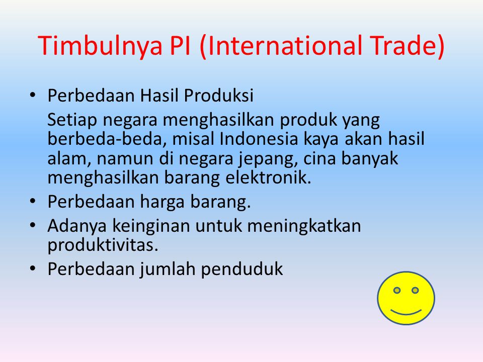 Timbulnya PI (International Trade)
