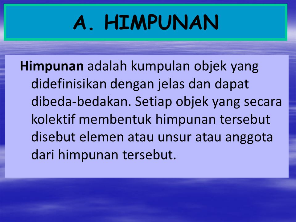 A. HIMPUNAN