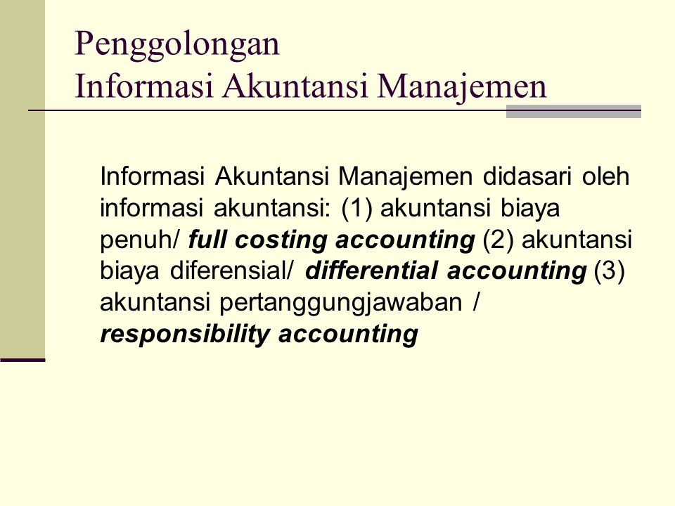 Penggolongan Informasi Akuntansi Manajemen