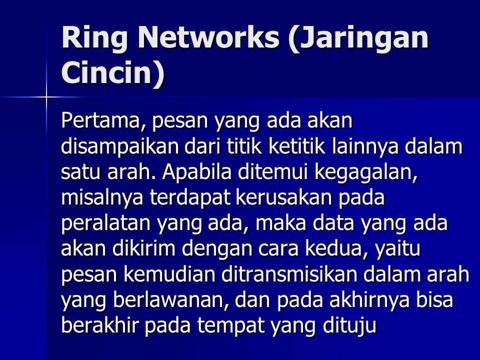Ring Networks (Jaringan Cincin)
