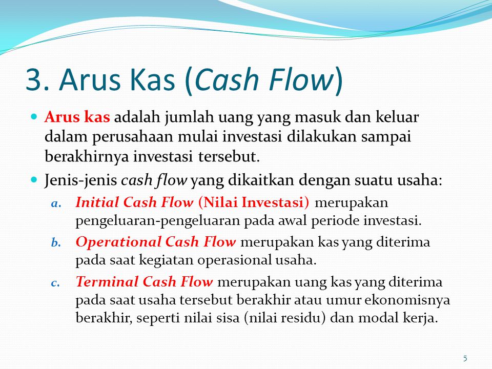 3. Arus Kas (Cash Flow)