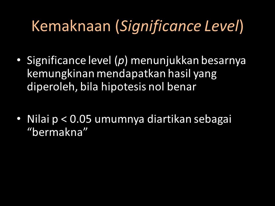 Kemaknaan (Significance Level)