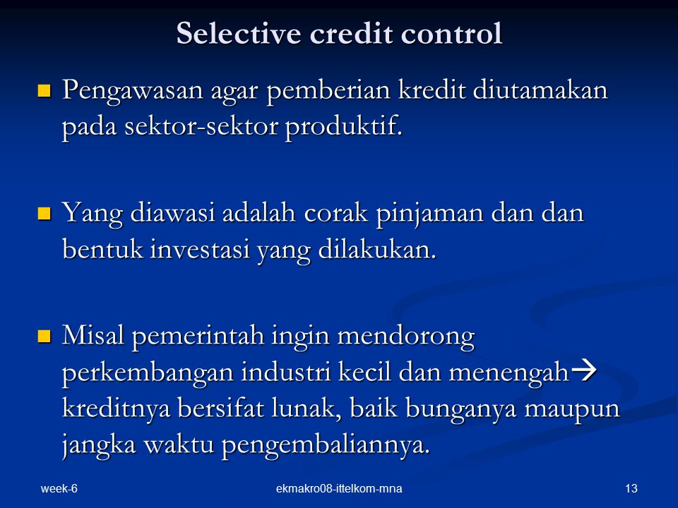 Selective credit control