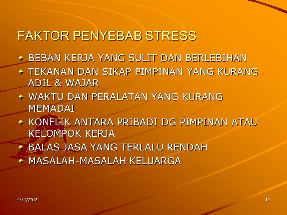 FAKTOR PENYEBAB STRESS