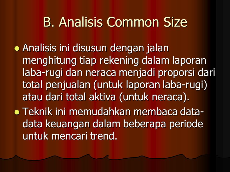 B. Analisis Common Size