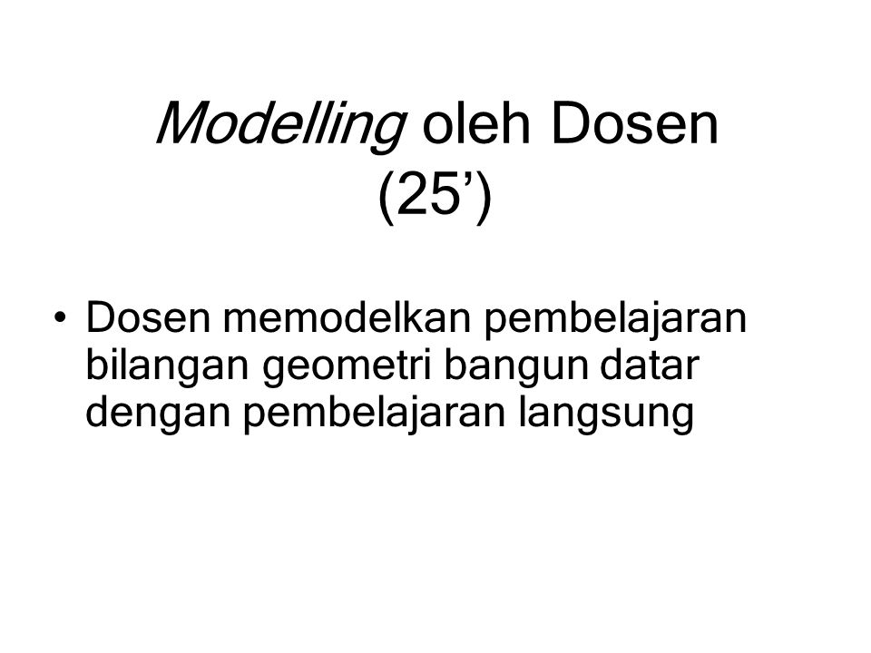 Modelling oleh Dosen (25’)