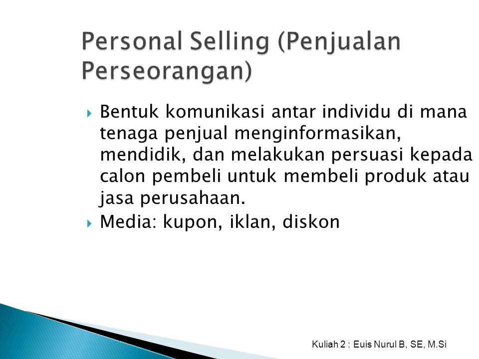 Personal Selling (Penjualan Perseorangan)