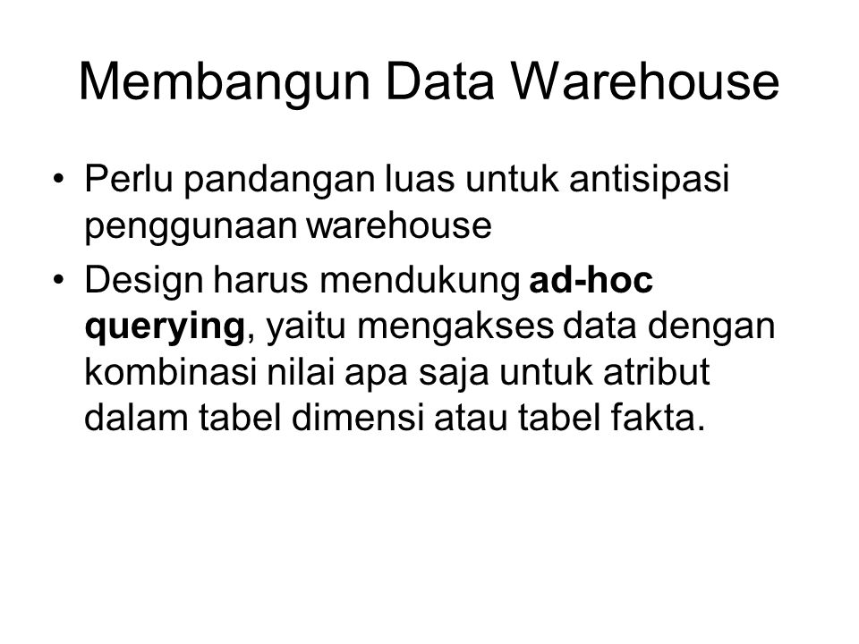 Membangun Data Warehouse